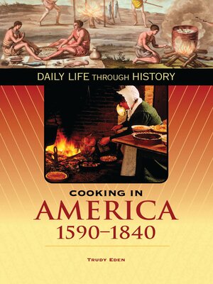 cover image of Cooking in America, 1590-1840